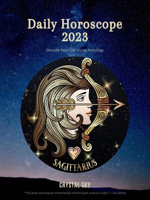 cover image of Sagittarius Daily Horoscope 2023: Daily 2023, #9